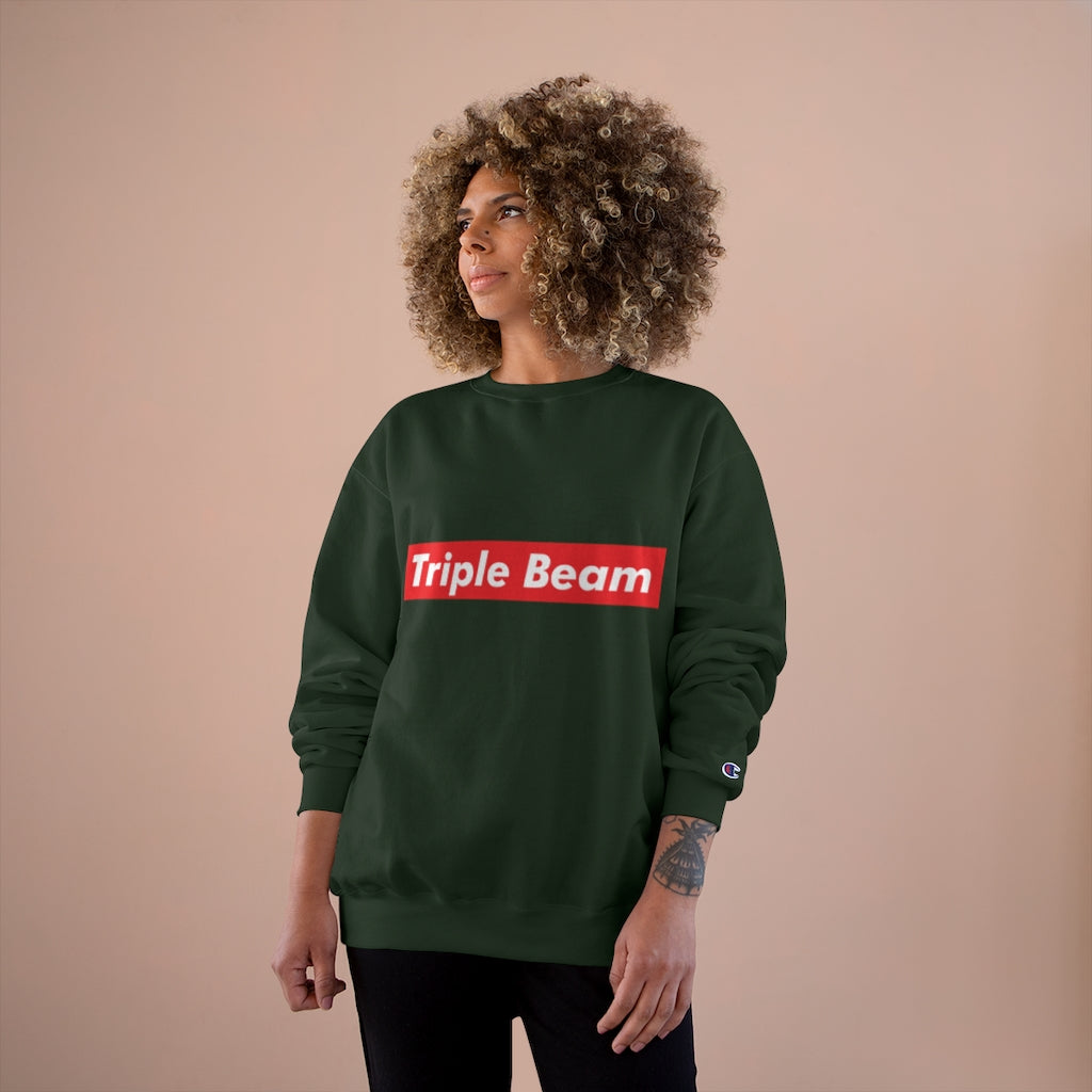 Triple Beam Unisex Champion Sweatshirt