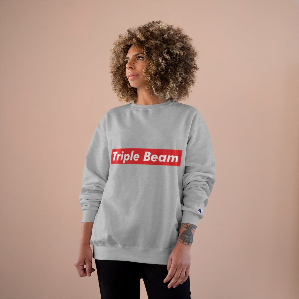 Triple Beam Unisex Champion Sweatshirt