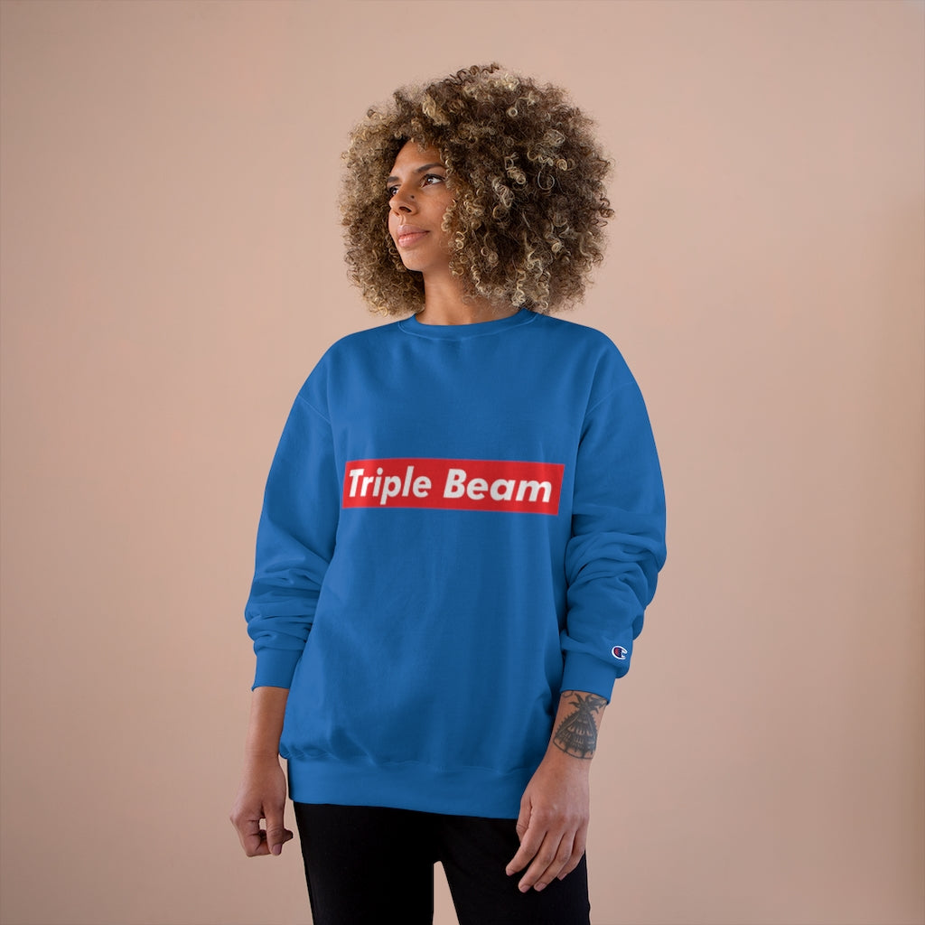 Triple Beam Unisex Champion Sweatshirt