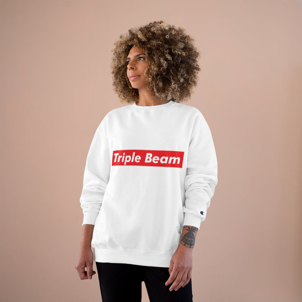 Triple Beam Unisex Champion Sweatshirt